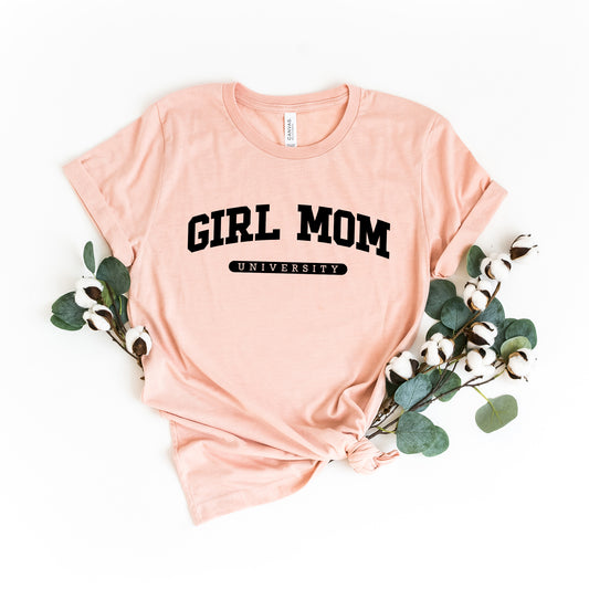 Girl Mom University | Short Sleeve Graphic Tee