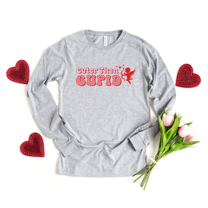 Cuter Than Cupid | Long Sleeve Graphic Tee