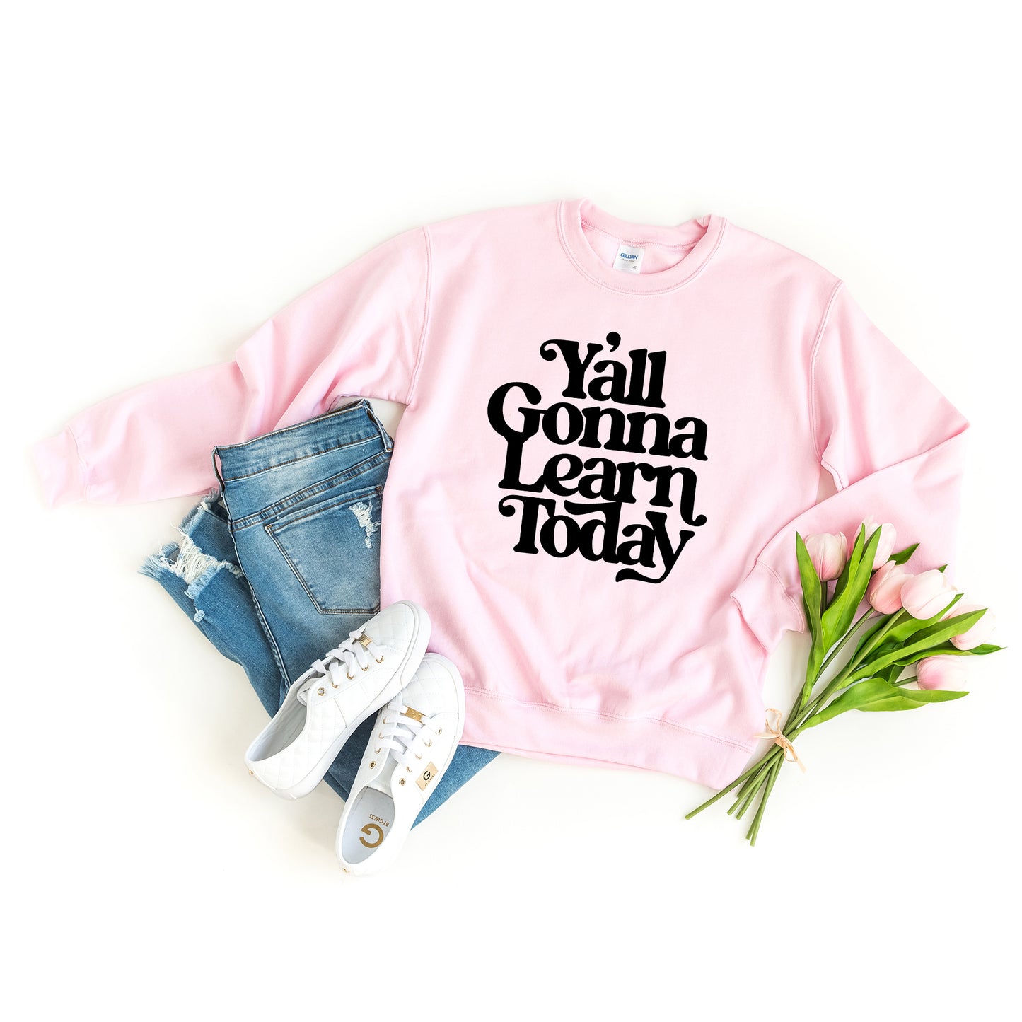 Gonna Learn Today Bold | Sweatshirt