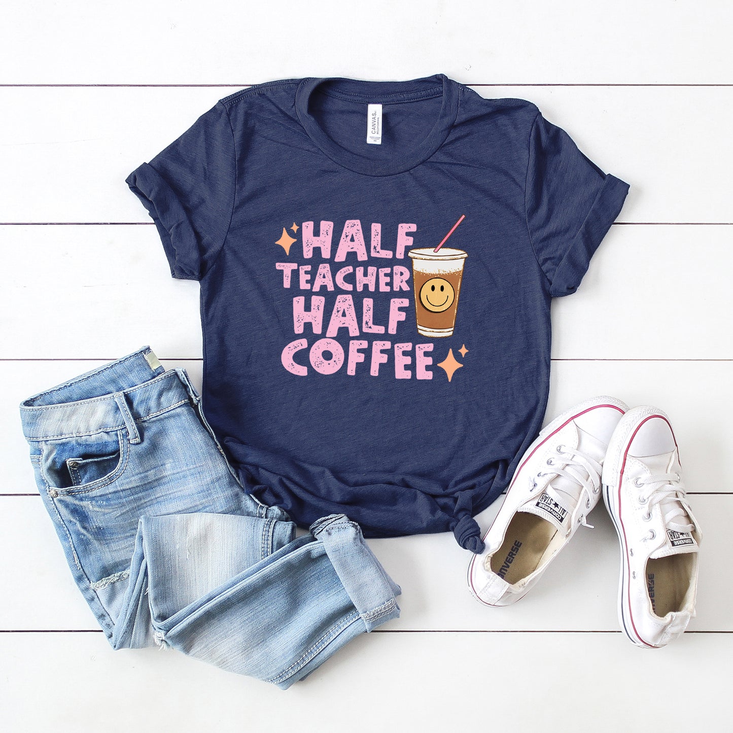 Half Teacher Half Coffee | Short Sleeve Graphic Tee